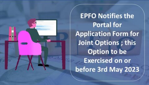 Epfo Notifies The Portal For Application Form For Joint Options This