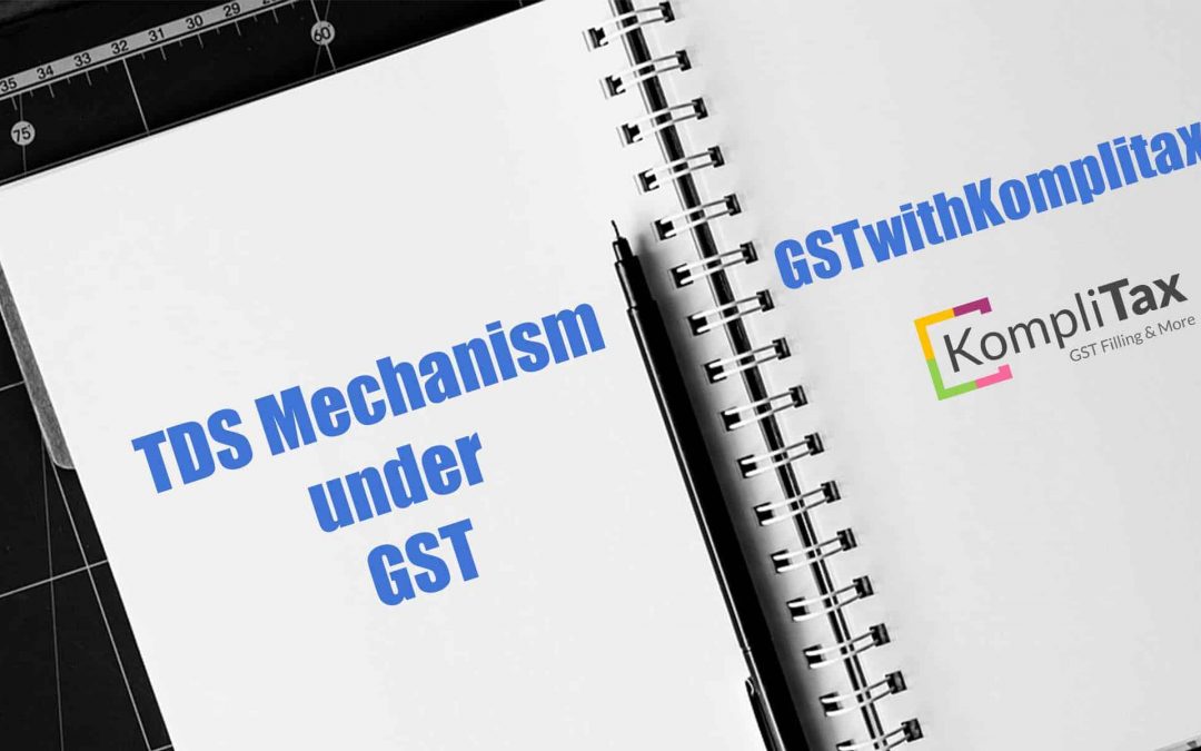 Tax Deducted at Source under GST