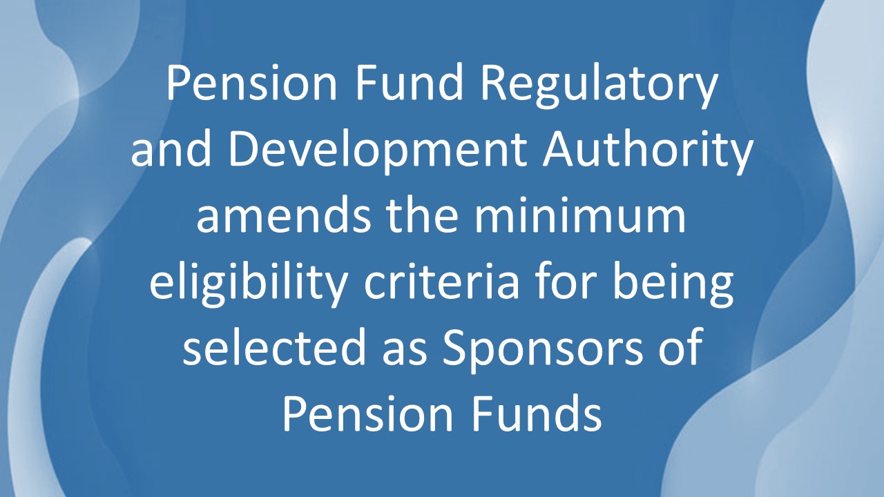 pension-fund-regulatory-and-development-authority-amends-the-minimum