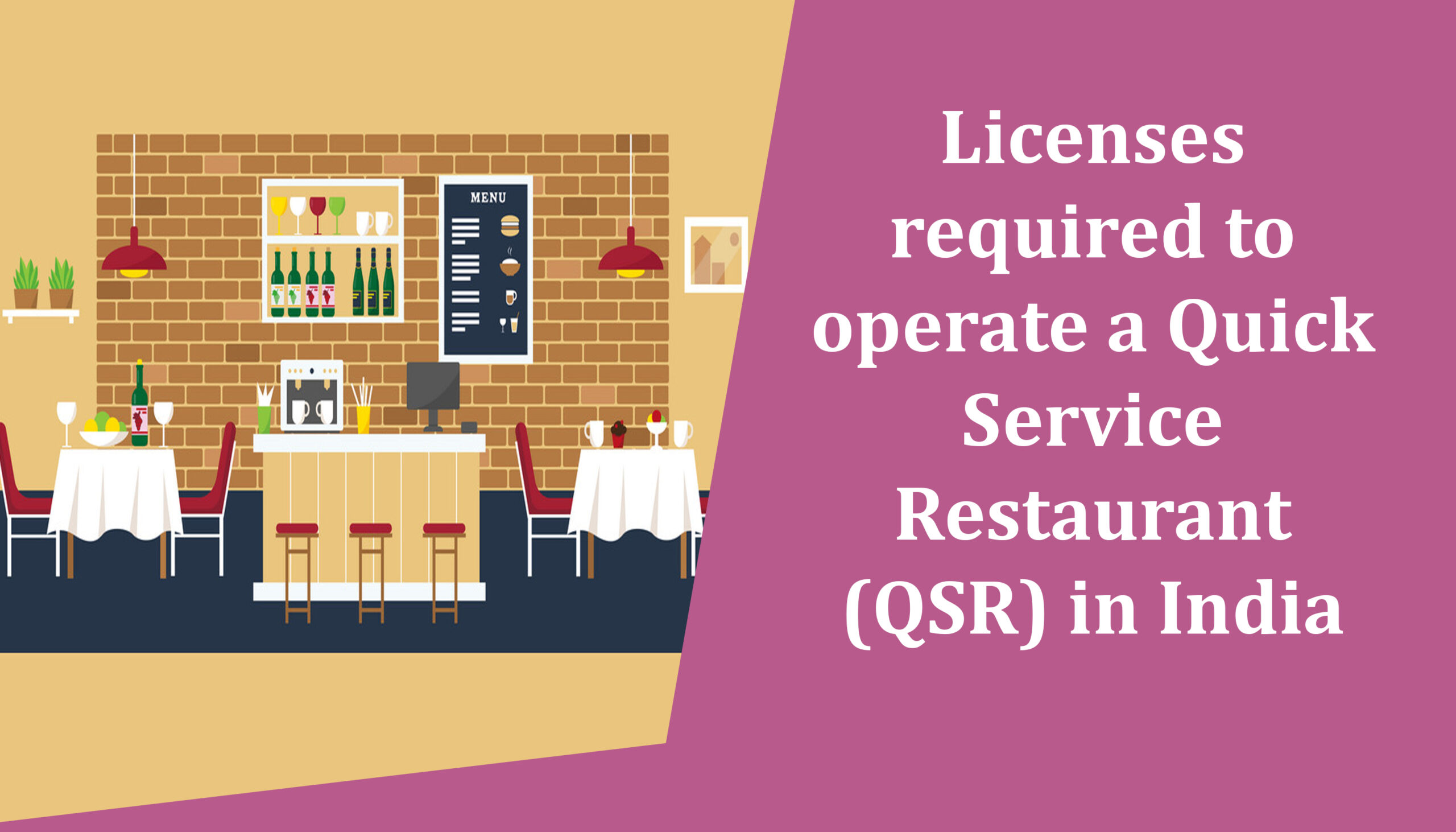 Licenses required to operate a Quick Service Restaurant (QSR) in India