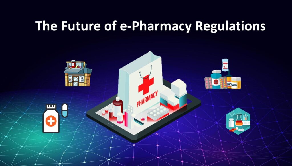 The future of e-pharmacy