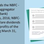 RBI_amends_the_nbfc_-_account_aggregator_reserve_bank_directions_2016_nbfc-aa_to_declare_dividends_from_the_profits_of_the_fy_ending_march_31_2022