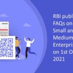 RBI_publishes_faqs_on_micro_small_and_medium_enterprises_as_on_1st_october_2021