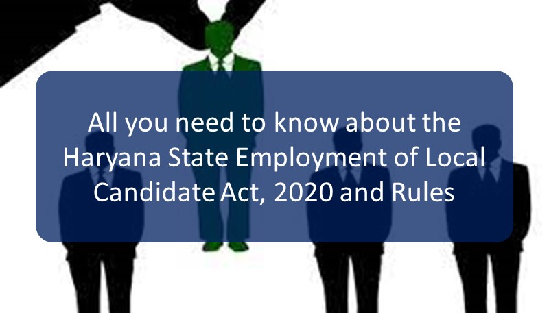 All you need to know about the Haryana State Employment of Local Candidates Act, 2020 and Rules