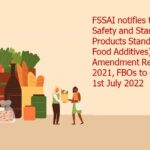 FSSAI notifies the FSSAI