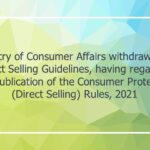 Ministry of Consumer Affairs withdraws the Direct Selling Guidelines