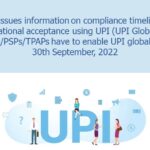 NPCI issues information on compliance timeline for international acceptance using UPI