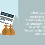 CBDT prescribes compliance check functionality to facilitate tax deductors
