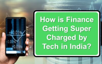 How is finance getting super charged by tech in India?