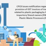 CPCB issues notification regarding the provision of GST