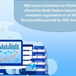 MIB issues Guidelines for Platform Services offered by Multi System Operators (MSOs)
