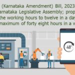 Factories (Karnataka Amendment) Bill, 2023 passed by the Karnataka Legislative Assembly