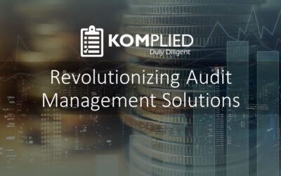 Komplied: Revolutionizing Audit Management Solutions