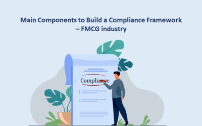 Main components to build a compliance framework – FMCG industry