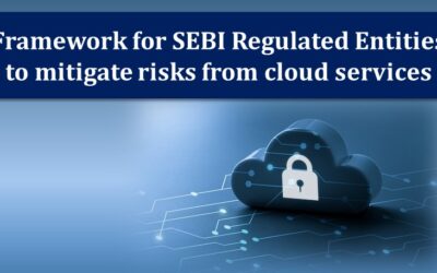Framework for SEBI Regulated Entities to mitigate risks from cloud services