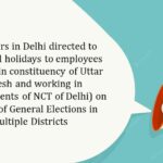 Employers in Delhi directed to grant paid holidays to employees-min