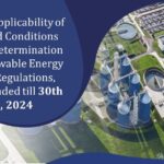 Period of applicability of Terms and Conditions for Tariff determination from Renewable Energy Sources Regulations, 2020 extended till 30th June, 2024-min