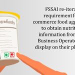 FSSAI re-iterates requirement for e-commerce food aggregators to obtain nutritional information from Food Business Operator
