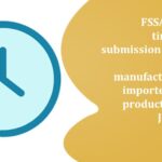 FSSAI extends timeline for submission of Annual Return by manufacturers and importers of food products till 30th June, 2024