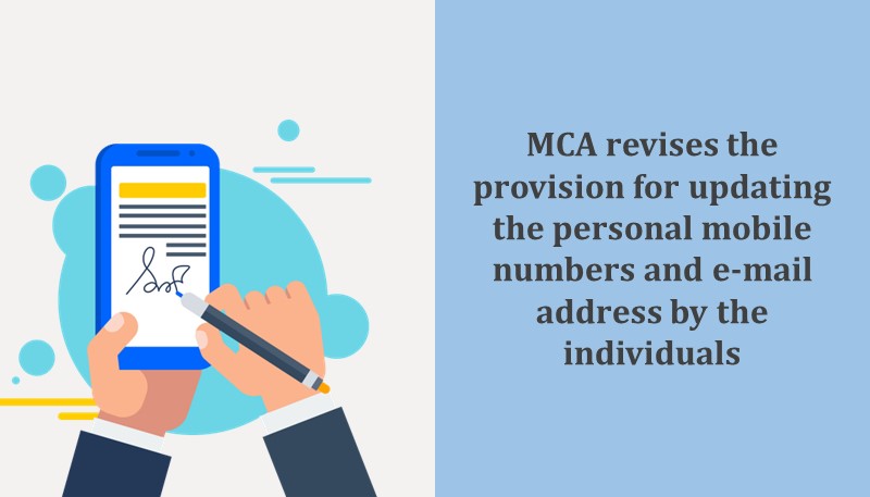 MCA revises the provision for updating the personal mobile numbers and e-mail address by the individuals