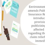 Environment Ministry amends Public Liability Insurance Rules, 1991; introduces new provisions for publicizing among affected people regarding their right to claim relief, effective immediately