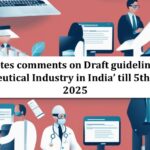 CPCB invites comments on Draft guidelines for the Pharmaceutical Industry in India’ till 5th February 2025