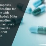 MoHFW proposes extended deadline for compliance with revised Schedule M for small and medium scale manufacturers