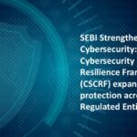 CSCRF framework of SEBI