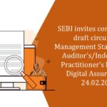 SEBI invites comments on draft circular on Management Statement and Auditor’s