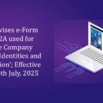 MCA revises e-Form INC-22A used for ‘Active Company Tagging Identities and Verification’
