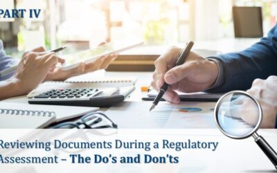 Reviewing Documents During a Regulatory Assessment – The Do’s and Don’ts