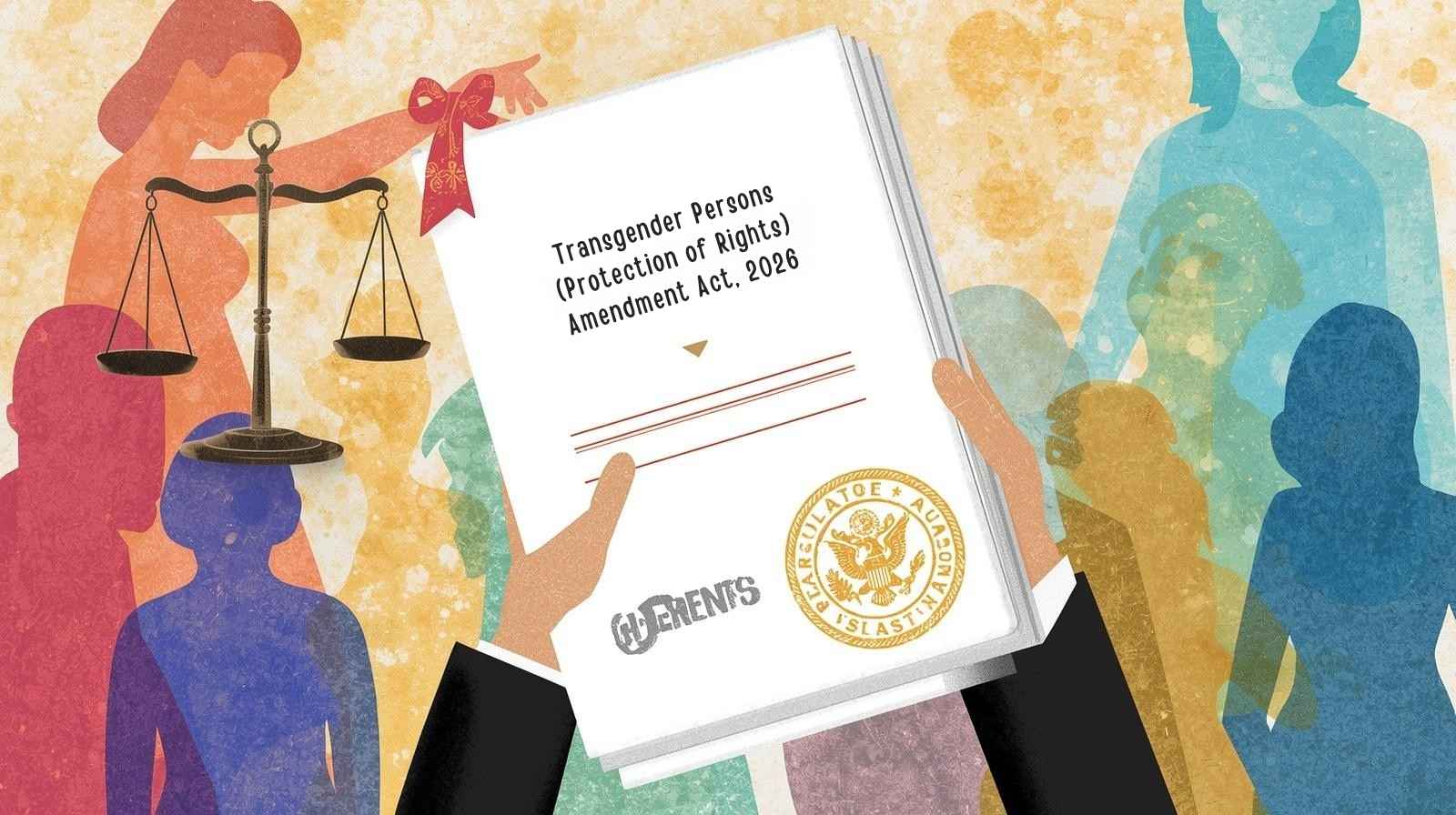 Central Government issues the Transgender Persons (Protection of Rights) Amendment Act, 2026; modifies the definition of “transgender person” and incorporates additional penalties - Lexplosion Solutions